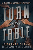 The Doctor Westlake Mysteries - Turn of the Table