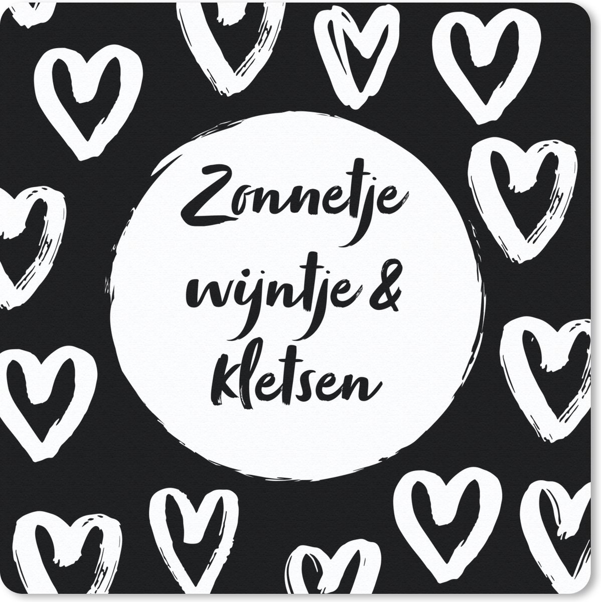 Muismat 30x30 cm - Mousepad Tekst - Zonnetje, wijntje & kletsen - Quotes - Wijn - Tuin - Muismatten