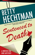 A Writer for Hire mystery- Sentenced to Death