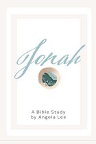 Angela K Lee Bible Studies - Jonah