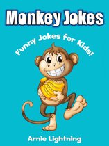Funny Jokes for Kids - Monkey Jokes: Funny Jokes for Kids