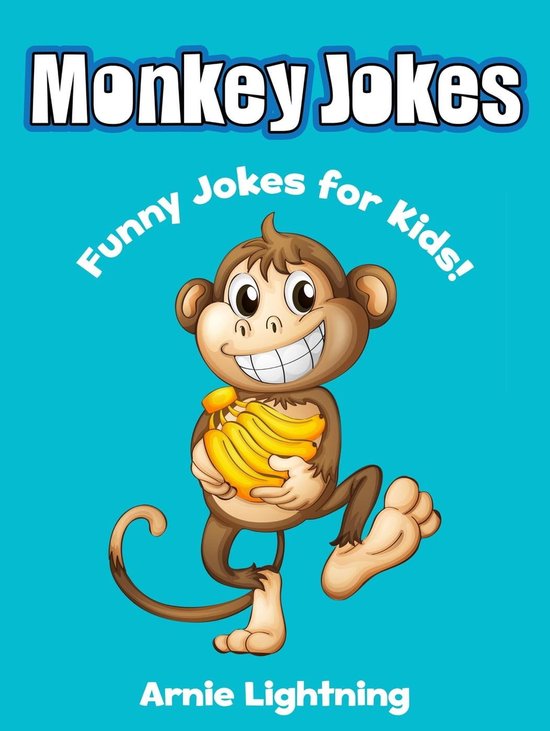 Funny Jokes for Kids Monkey Jokes Funny Jokes for Kids (ebook