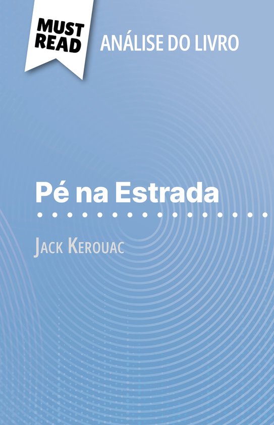 Pé na Estrada de Jack Kerouac (ebook), Maël Tailler 9782808693073