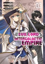 Im the Evil Lord of an Intergalactic Empire! (Manga)- I'm the Evil Lord of an Intergalactic Empire! (Manga) Vol. 3