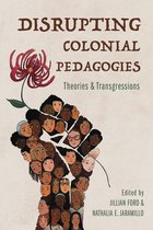 Transformations: Womanist studies- Disrupting Colonial Pedagogies
