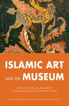 Islamic Art & The Museum