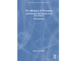 Routledge Communication Series-The Dynamics of Persuasion