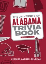 College Trivia-The University of Alabama Trivia Book