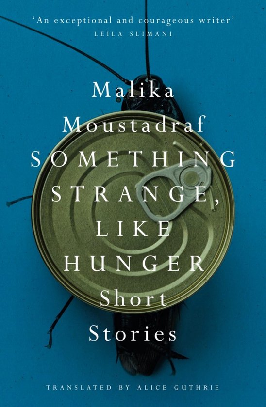 Saqi Bookshelf- Something Strange, Like Hunger