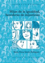 Mujeres 52 - Hijas de la igualdad, herederas de injusticias