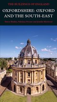 Pevsner Architectural Guides: Buildings of England- Oxfordshire: Oxford and the South-East