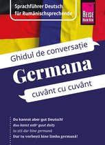 Kauderwelsch 230 - Reise Know-How Germana - cuvânt cu cuvânt (Deutsch als Fremdsprache, rumänische Ausgabe)
