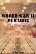 History Pub Quizzes - World War II Pub Quiz