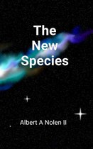 The New Series 1 - The New Species