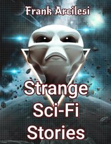 Strange Sci-Fi Stories