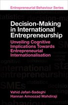 Entrepreneurial Behaviour - Decision-Making in International Entrepreneurship