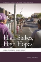 Geographies of Justice and Social Transformation Series- High Stakes, High Hopes