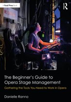 The Beginner’s Guide to Opera Stage Management