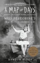 A Map of Days 4 Miss Peregrine's Peculiar Children