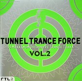 Tunnel Trance Force Vol. 2