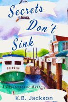 A Chattertowne Mystery 1 - Secrets Don't Sink