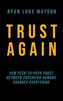 Trust Again