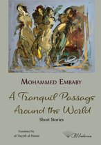 Short Stories - A Tranquil Passage Around the World