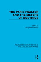 Routledge Library Editions: The Anglo-Saxon World-The Paris Psalter and the Meters of Boethius