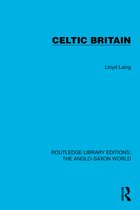 Routledge Library Editions: The Anglo-Saxon World- Celtic Britain