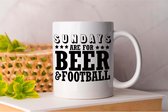 Mok Sunday Are For Beer & football - Bier- Beer - Party - Dads - Man - Feest - Cheers - Friends - Vrienden - I Need Beer - It's Time To Drink - Football - American Football