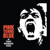 Pink Turns Blue - If Two Worlds Kiss (LP) (Coloured Vinyl)