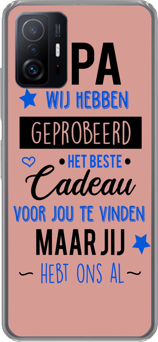 Telefoonhoesje Geschikt voor Xiaomi 11 Lite 5G NE hoesje - Spreuken - Opa jij hebt ons al - Quotes - Opa - Siliconen Telefoonhoesje Telefoonhoesje