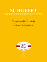 Bärenreiter Schubert: Selected Piano Pieces - Bladmuziek voor toetsinstrumenten