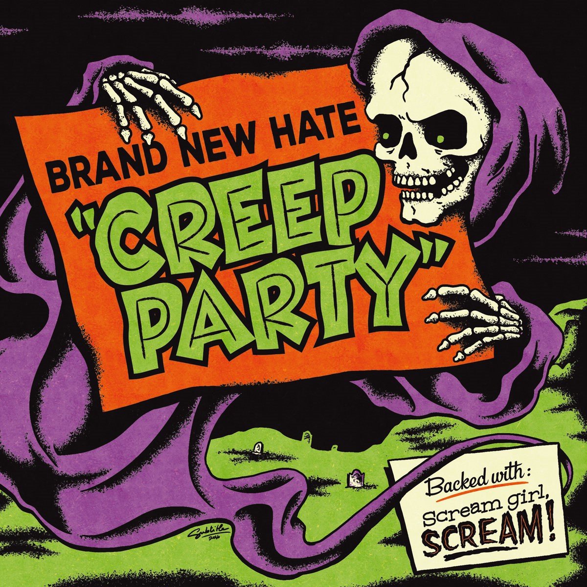 Brand New Hate - Creep Party (7" Single)