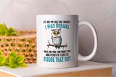 Mok It's not my Fault you Thought i was Normal - Owl - Uil - Funny - Cute - Cadeau - Gift -Cat - Kat - beer - Kip - Chicken - Frog - Kikker - Cow - koe - laugh - lachen