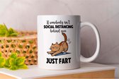 Mok If Somebody isn't Social Distancing behind You Just Fart - Owl - Uil - Funny - Cute - Cadeau - Gift -Cat - Kat - beer - Kip - Chicken - Frog - Kikker - Cow - koe - laugh - lachen