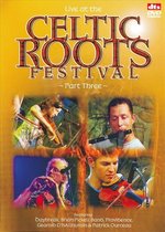 Various Artists - Celtic Roots Festival Part Three (DVD)