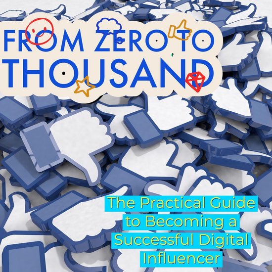 1 1 - From Zero to Thousands The Practical Guide to Becoming a ...