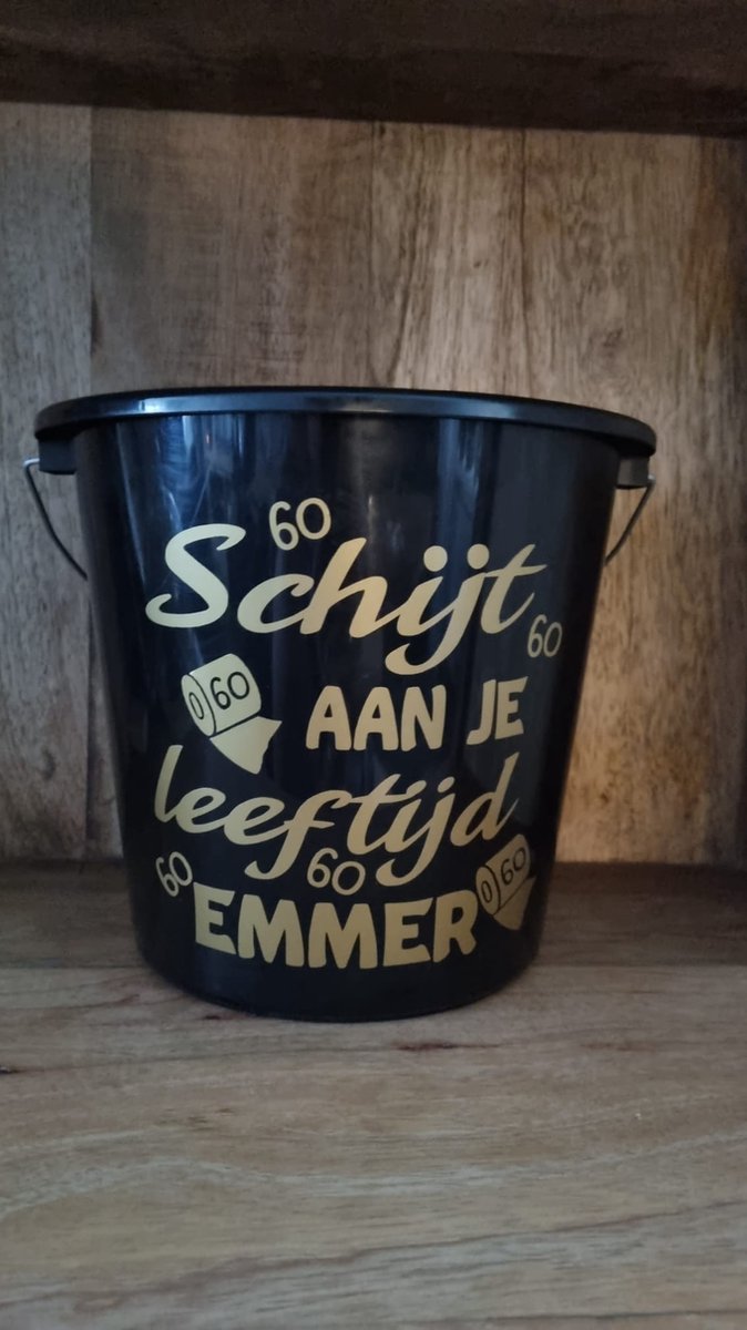 Goedkoopste Cadeau emmer 60 schijt aan je leeftijd -60 jaar