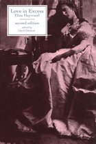 Boekomslag: Love in Excess van Eliza Haywood, met een historische illustratie van een vrouw in een elegante jurk.