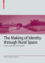 Kulturelle und technische Werte historischer Bauten10-The Making of Identity through Rural Space