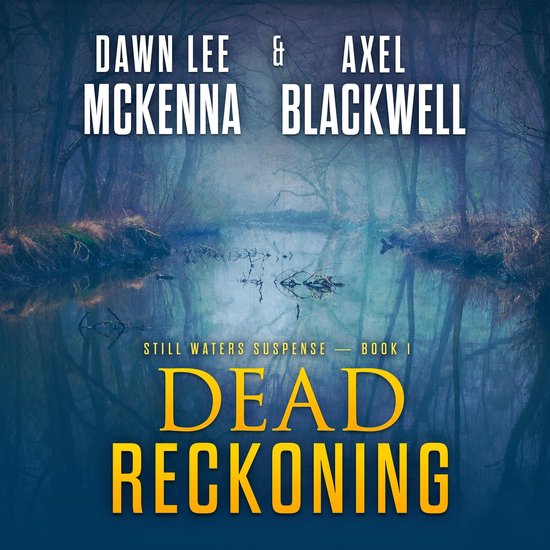 Dead Reckoning, Dawn Lee Mckenna | 9781949928204 | Boeken | bol.com