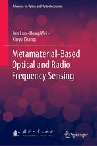 Advances in Optics and Optoelectronics - Metamaterial-Based Optical and Radio Frequency Sensing