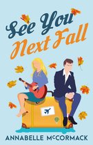 Wanderlust Contemporary Romance 1 - See You Next Fall
