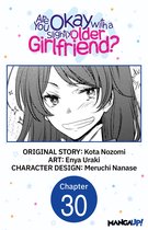 Are You Okay with a Slightly Older Girlfriend? CHAPTER SERIALS 30 - Are You Okay with a Slightly Older Girlfriend? #030