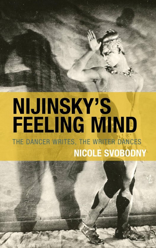 Foto: Crosscurrents russia s literature in context nijinsky s feeling mind