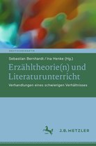 Deutschdidaktik - Erzähltheorie(n) und Literaturunterricht