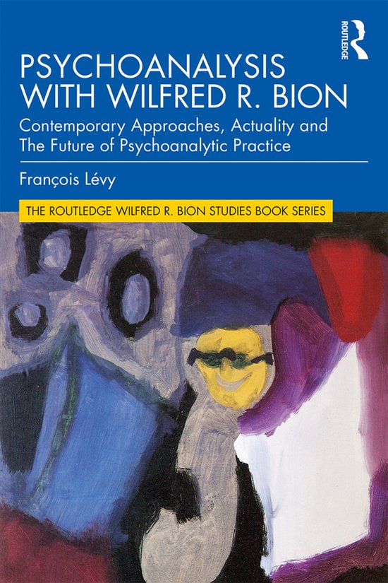Psychoanalysis with Wilfred R. Bion - cover