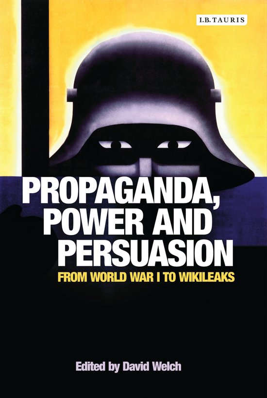 Propaganda, Power And Persuasion - cover
