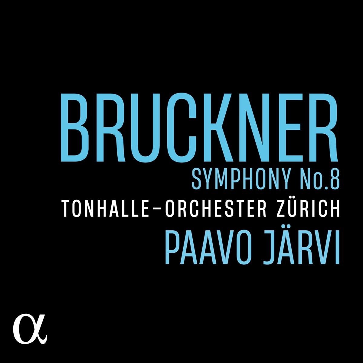 Tonhalle-Orchester Zürich, Paavo Järvi - Bruckner: Symphony No. 8 (CD)